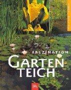 Faszination Gartenteich. Sonderausgabe