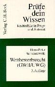 Prüfe dein Wissen, H.22, Wettbewerbsrecht (GWB/UWG)