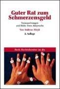 Guter Rat zum Schmerzensgeld. Voraussetzungen und Höhe Ihres Anspruchs