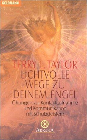 Lichtvolle Wege zu deinem Engel