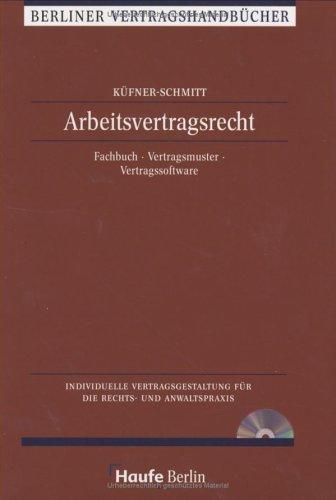Arbeitsvertragsrecht. Fachbuch, Vertragsmuster, Vertragssoftware