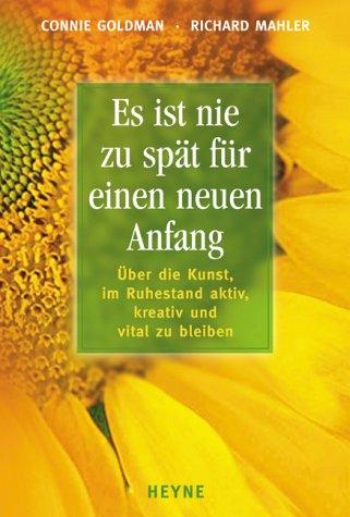 Es ist nie zu spät für einen neuen Anfang
