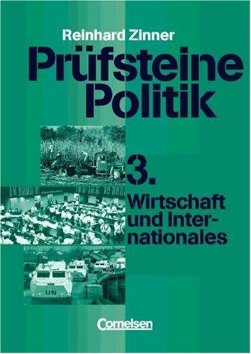 Prüfsteine Politik, H.3, Wirtschaft und Internationales