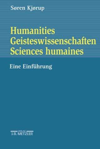 Humanities - Geisteswissenschaften - Sciences humaines. Eine Einführung