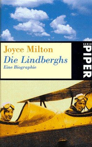 Die Lindberghs. Eine Biographie