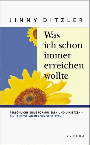 Was ich schon immer erreichen wollte