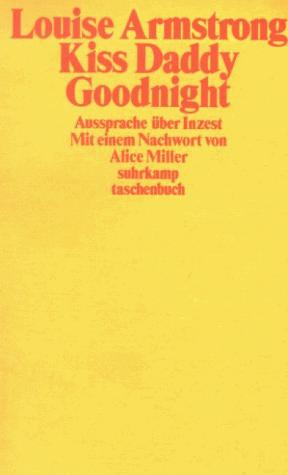 Kiss Daddy, Goodnight. Aussprache über Inzest