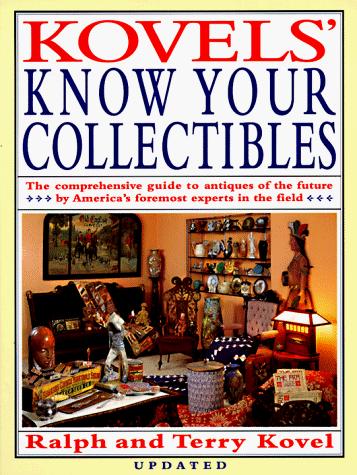 Kovel's Know Your Collectibles