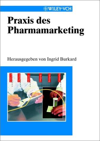 Praxis Des Pharmamarketing
