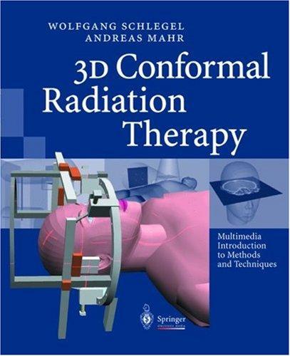 3D Conformal Radiation Therapy