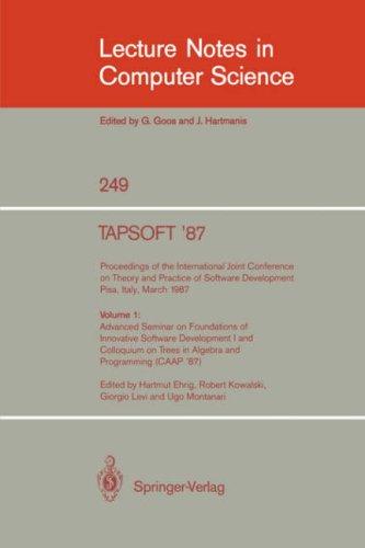 Advanced Seminar on Foundations of Innovative Software Development I and Colloquium on Trees in Algebra and Programming (CAAP'87)