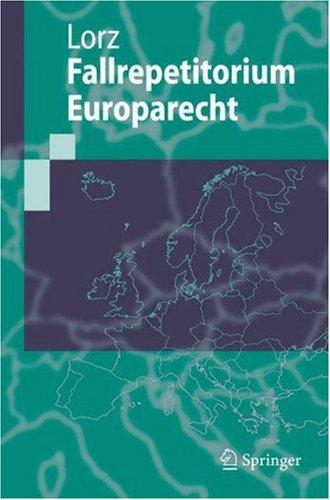Fallrepetitorium Europarecht