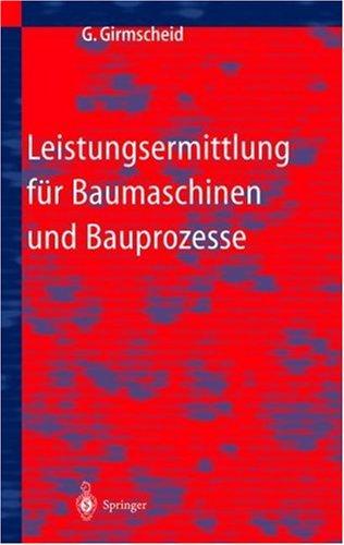 Leistungsermittlung für Baumaschinen und Bauprozesse
