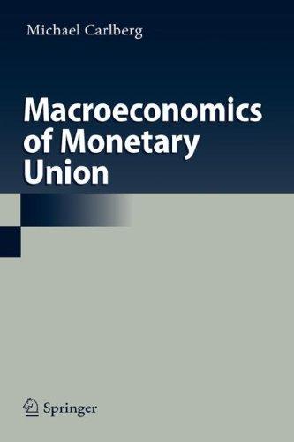 Macroeconomics of Monetary Union