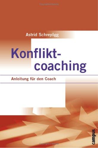 Konfliktcoaching. Anleitung für den Coach