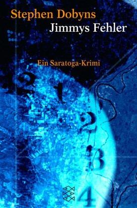 Jimmys Fehler. Ein Saratoga- Krimi