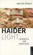 Haider light. Handbuch für Demagogie