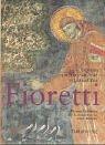 Die Fioretti. Legenden um Franz von Assisi in Bild und Text