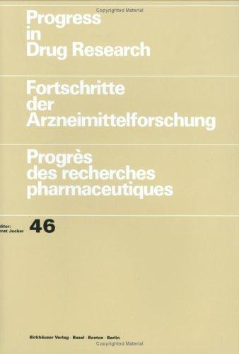 Progress in Drug Research 46