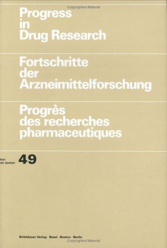 Progress in Drug Research, Volume 49