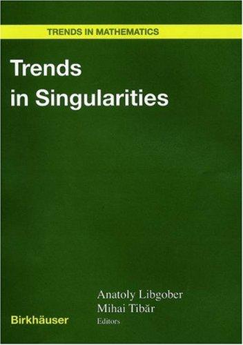 Trends in Singularities