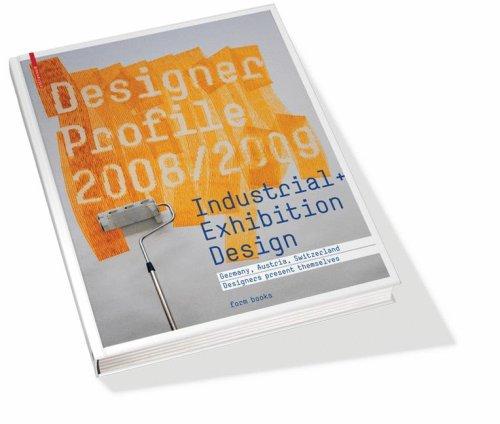 Designer Profile 2008/2009: Industrial + Exhibition Design