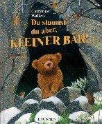 Da staunst du aber, kleiner Bär