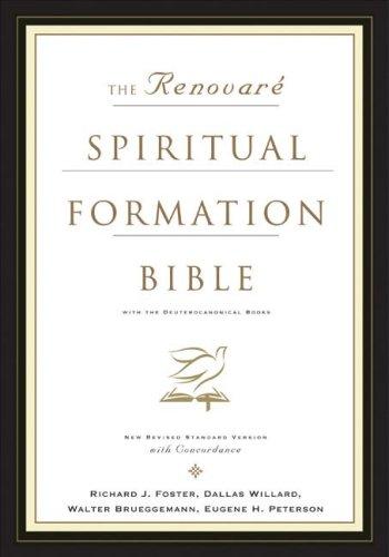 The Renovare Spiritual Formation Bible with the Deuterocanonical Books (With Deuterocanolical)