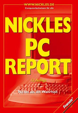 Nickles PC- Report 2003. Computerfachwissen für alle