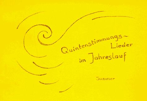 Quintenstimmungslieder im Jahreslauf, Sommer