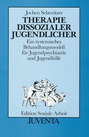 Therapie dissozialer Jugendlicher