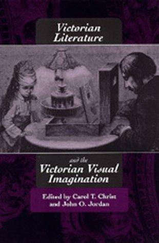 Victorian Literature and the Victorian Visual Imagination