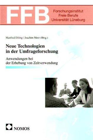 Neue Technologien in der Umfrageforschung. Anwendungen bei der Erhebung von Zeitverwendung