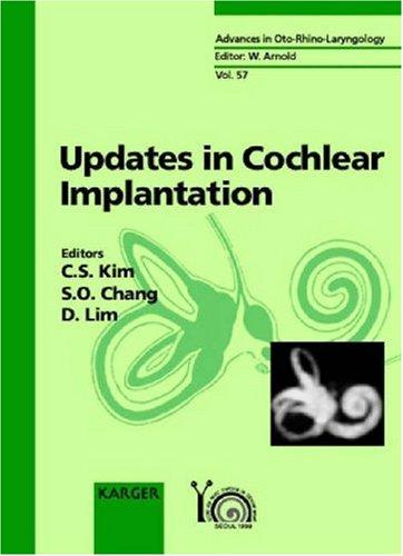Updates in Cochlear Implantation
