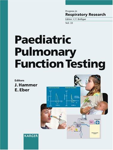 Paediatric Pulmonary Function Testing, Vol. 33