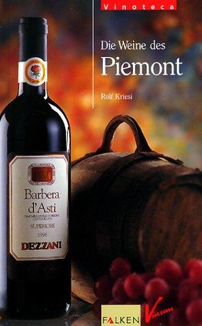 Vinoteca. Die Weine des Piemont