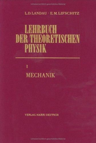 Lehrbuch der theoretischen Physik, 10 Bde., Bd.1, Mechanik