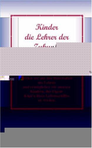 Kinder, die Lehrer der Zukunft