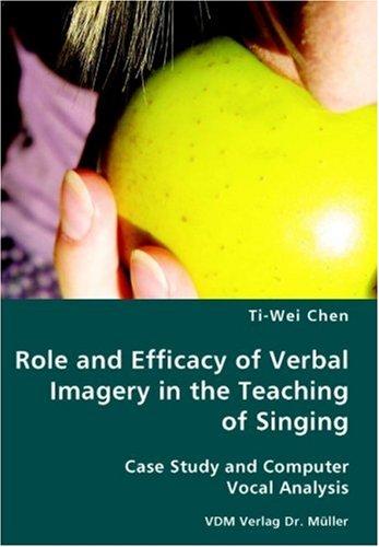Role and Efficacy of Verbal Imagery in the Teaching of Singing