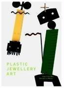 Plastic - Jewellery - Art