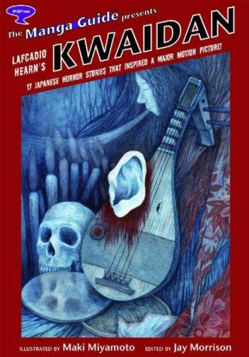 The Manga Guide Presents Lafcadio Hearn's Kwaidan