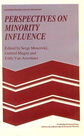Perspectives on Minority Influence