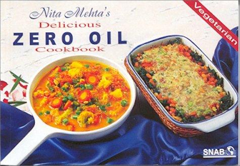 Delicious Zero Oil Cookbook (Vegetarian)