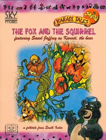 The Fox and the Squirrel (Karadi Tales Junior)