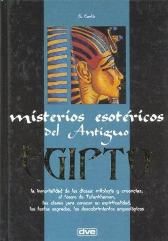 Misterios Esotericos del Antiguo Egipto