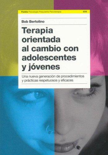 Change-Oriented Therapy with Adolescents and Young Adults