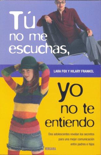 Tu no me escuchas, yo no te entiendo