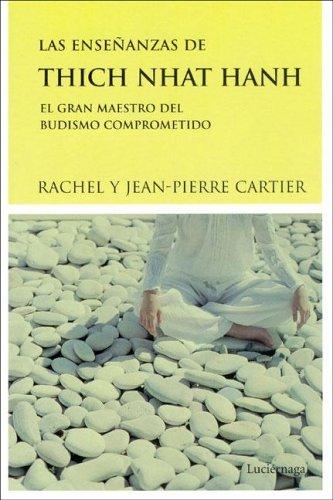 Las Enseñanzas De Thich Nhat Hanh (Filosofias Y Religiones)