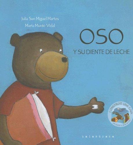 Oso Y Su Diente De Leche / Bear and His Tooth