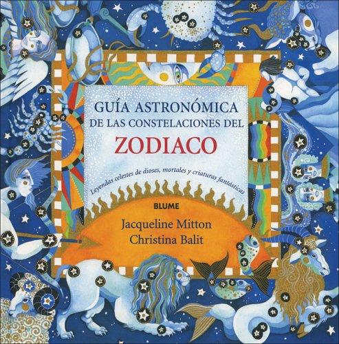 Guia Astronomica de Las Constelaciones del Zodiaco